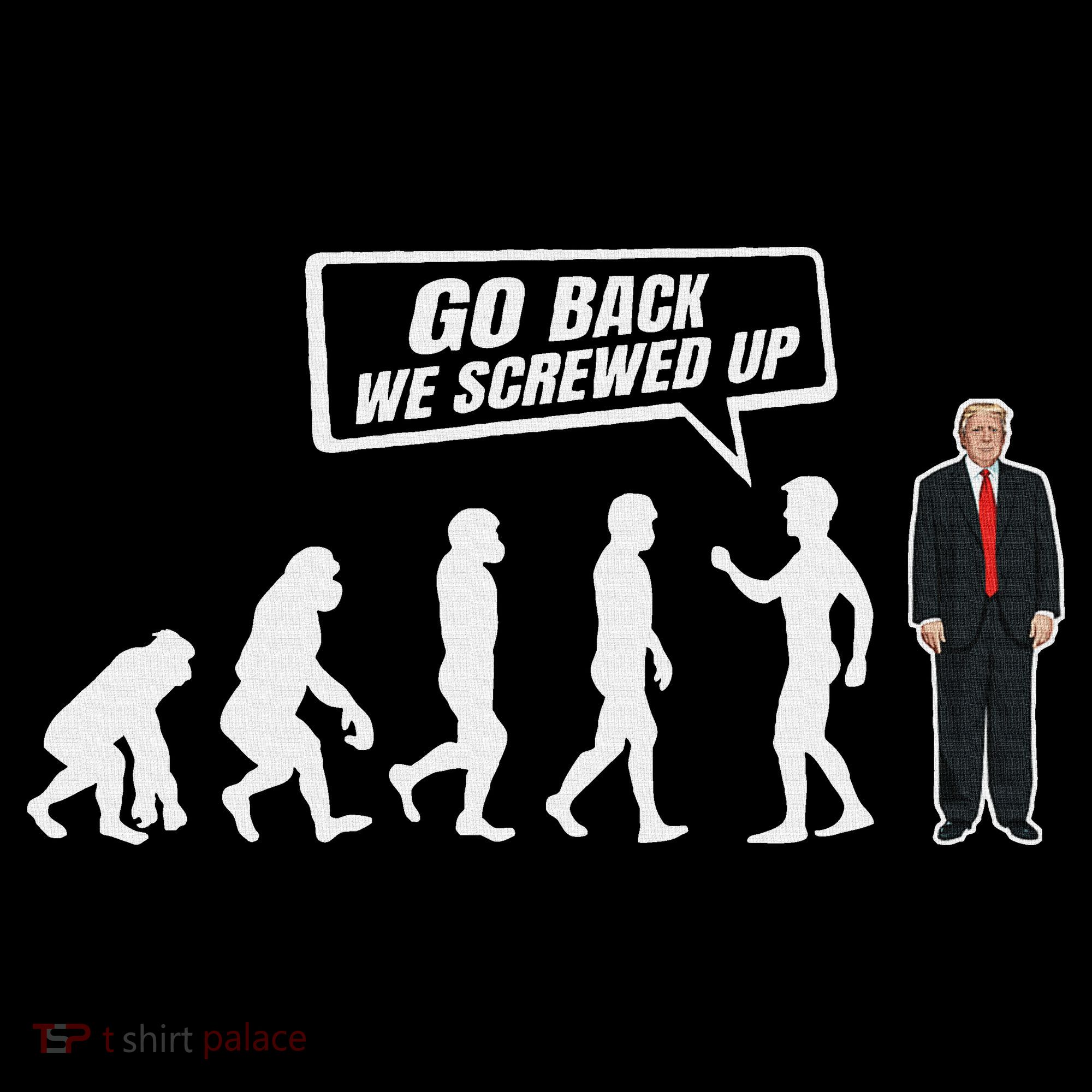 Funny Anti Trump Go Back We Screwed Up Trump Evolution Mousepad