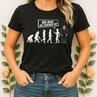 Funny Anti Trump Go Back We Screwed Up Trump Evolution Women's T-Shirt thumb 2