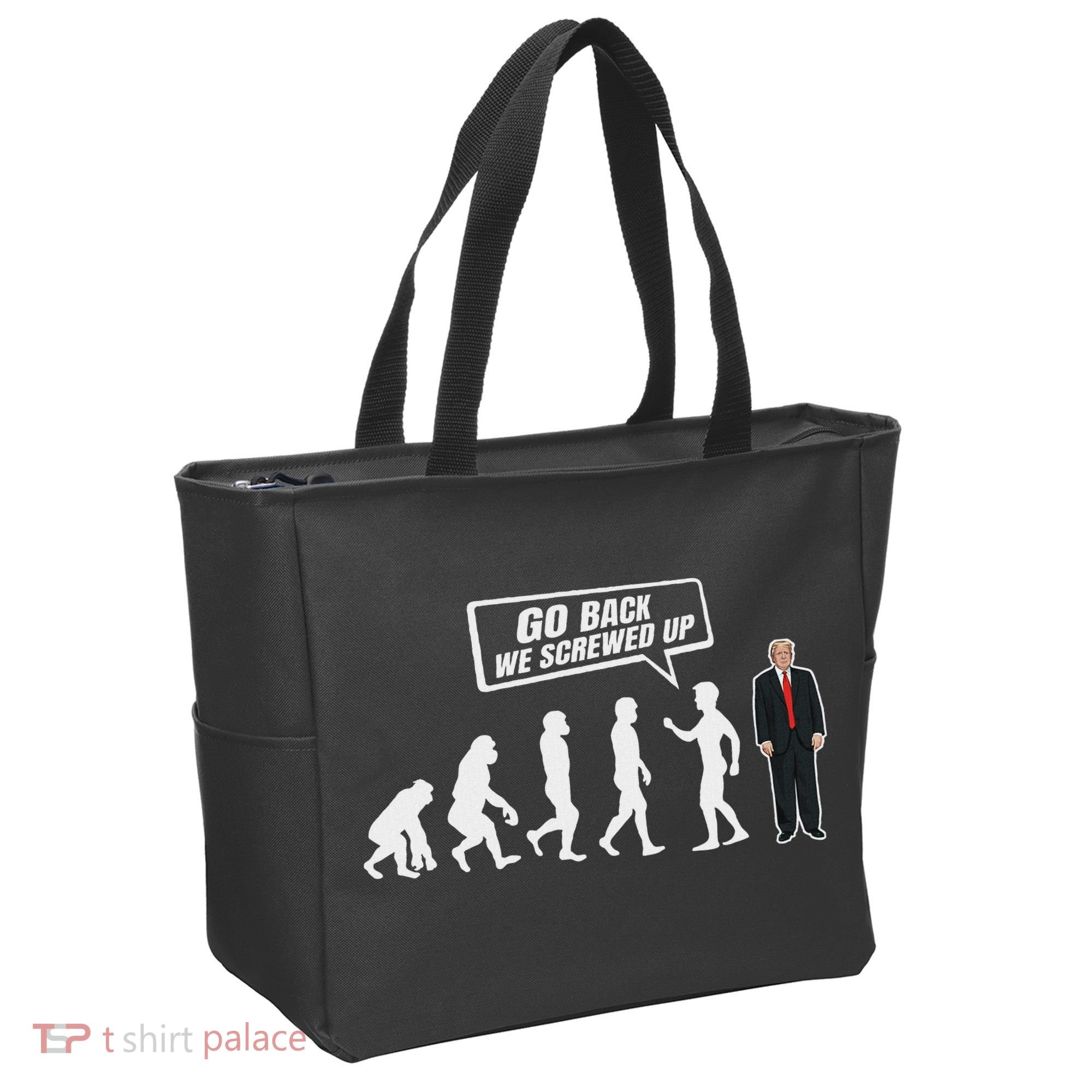 Funny Anti Trump Go Back We Screwed Up Trump Evolution Tote Bag