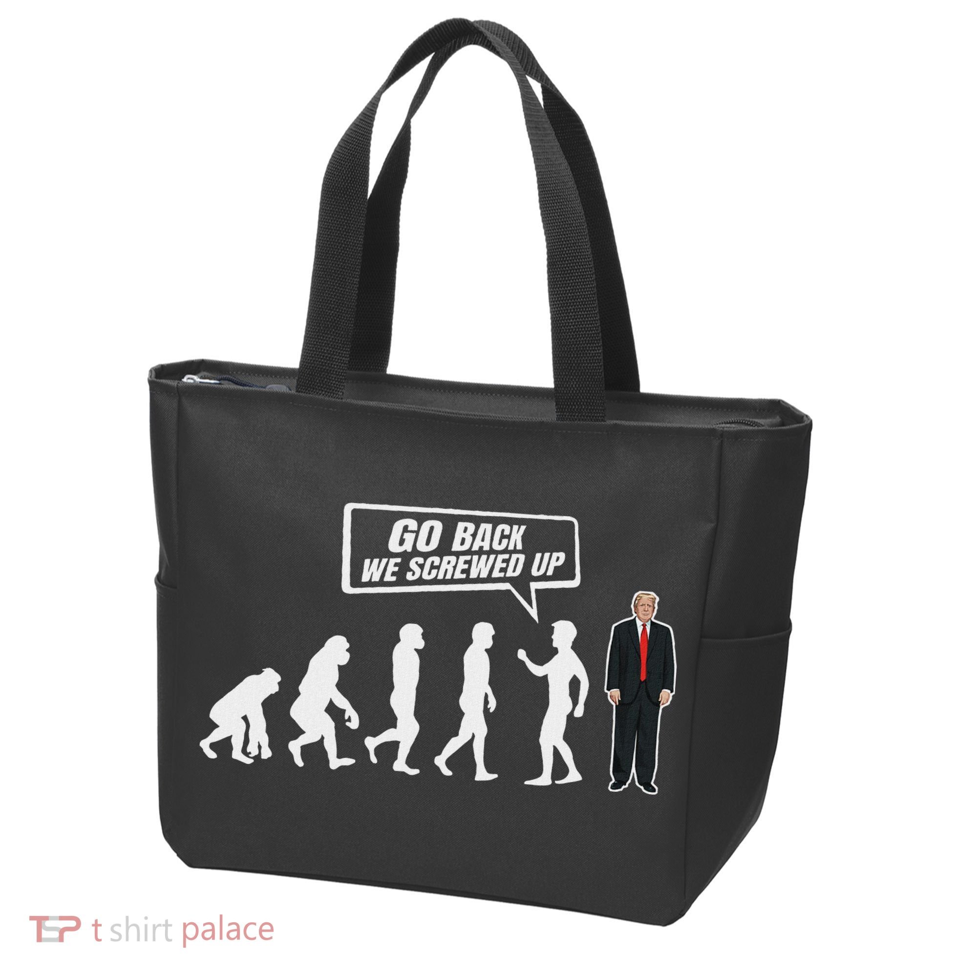Funny Anti Trump Go Back We Screwed Up Trump Evolution Tote Bag