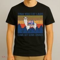 Funny Alpaca Tina You Fat Lard Come And Get Some Dinner T-Shirt thumb 3