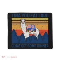Funny Alpaca Tina You Fat Lard Come And Get Some Dinner Mousepad thumb 0