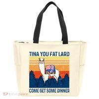 Funny Alpaca Tina You Fat Lard Come And Get Some Dinner Tote Bag thumb 0