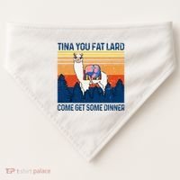 Funny Alpaca Tina You Fat Lard Come And Get Some Dinner USA-Made Doggie Bandana thumb 0