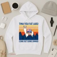 Funny Alpaca Tina You Fat Lard Come And Get Some Dinner Hoodie thumb 3