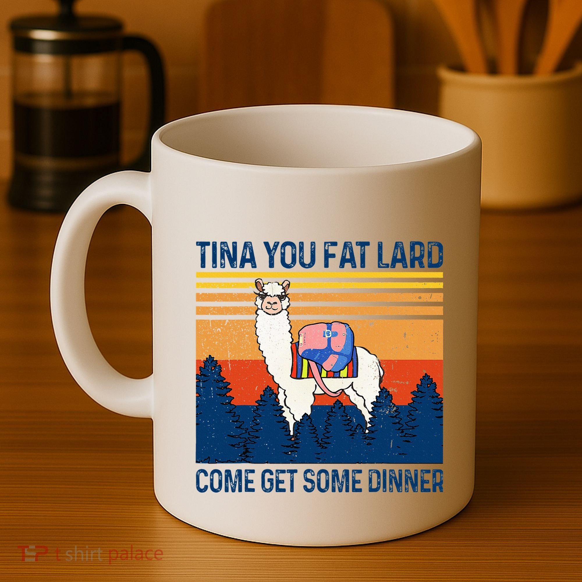 Funny Alpaca Tina You Fat Lard Come And Get Some Dinner Coffee Mug