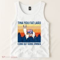 Funny Alpaca Tina You Fat Lard Come And Get Some Dinner Tank Top thumb 2