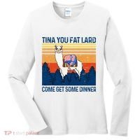 Funny Alpaca Tina You Fat Lard Come And Get Some Dinner Women's Long Sleeve Shirt thumb 0
