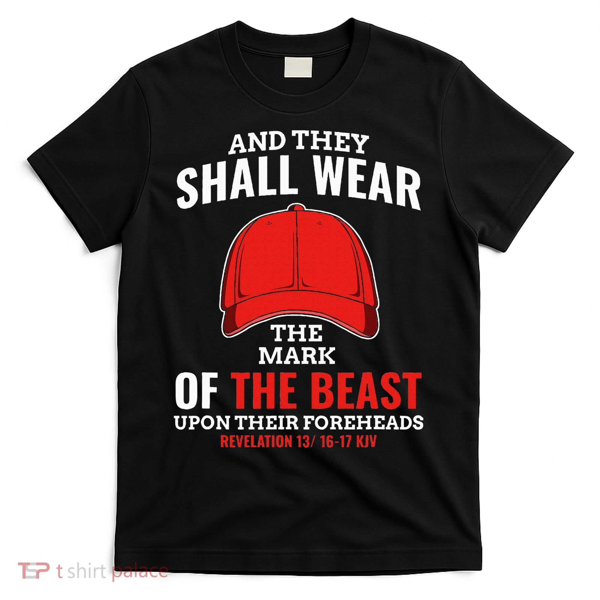 Funny Anti Trump Mark Of The Beast Red Hat Liberal Gift T-Shirt