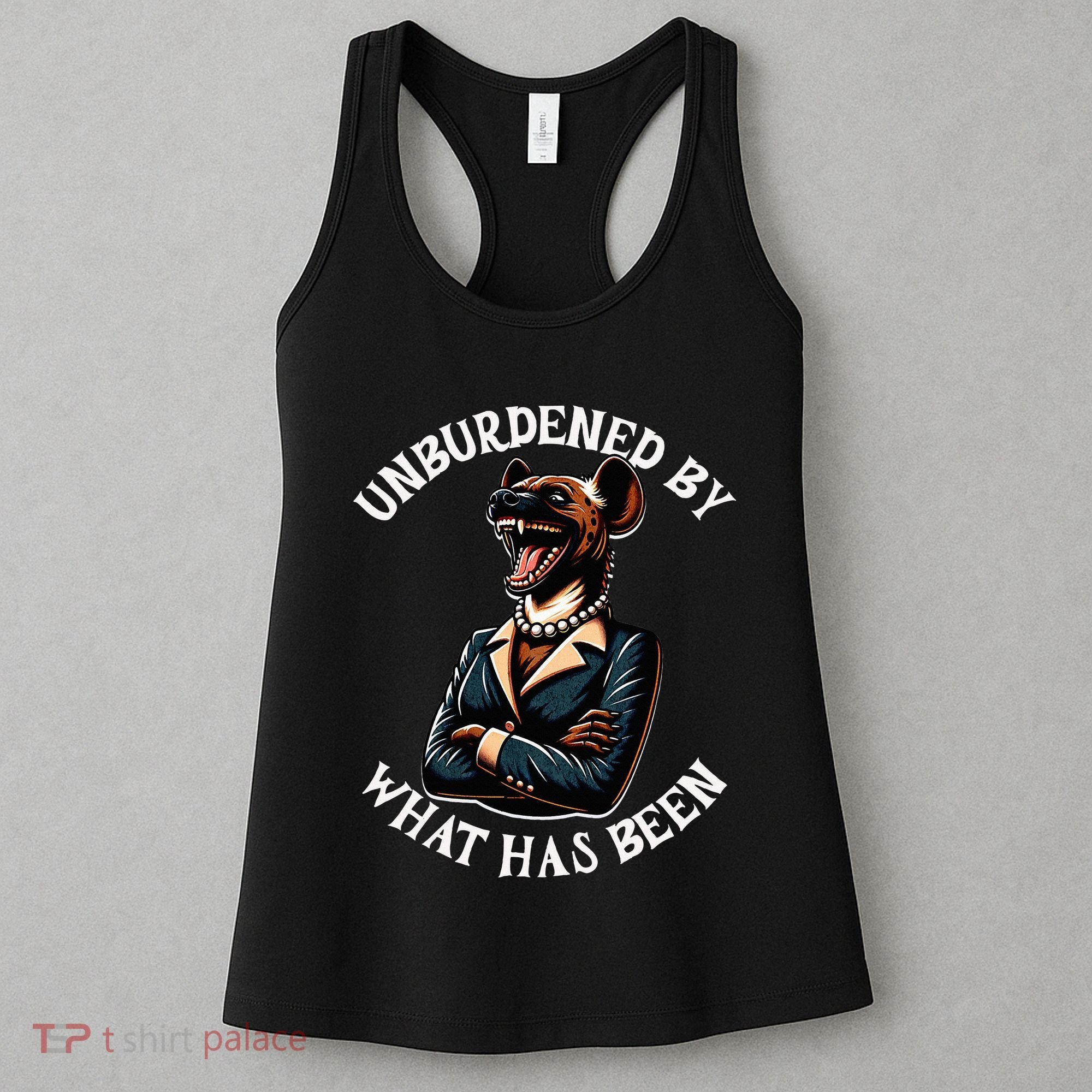 Funny Antikamala The Hyena With Famous Unburdened Quote Women's Tank Top
