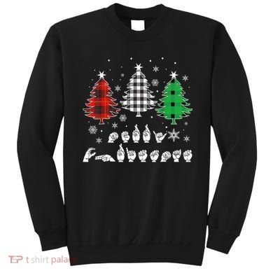 Funny Asl Trees Christmas American Sign Language  Sweatshirt