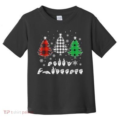 Funny Asl Trees Christmas American Sign Language  Toddler T-Shirt