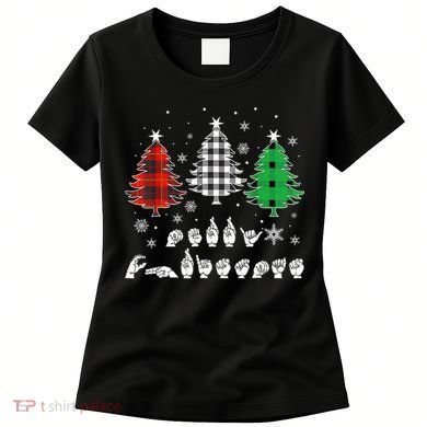 Funny Asl Trees Christmas American Sign Language  Women's T-Shirt