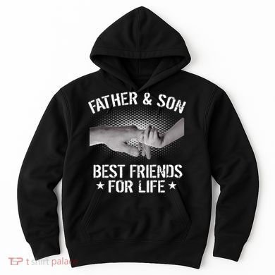 Father & Son Best Friends For Life Hoodie
