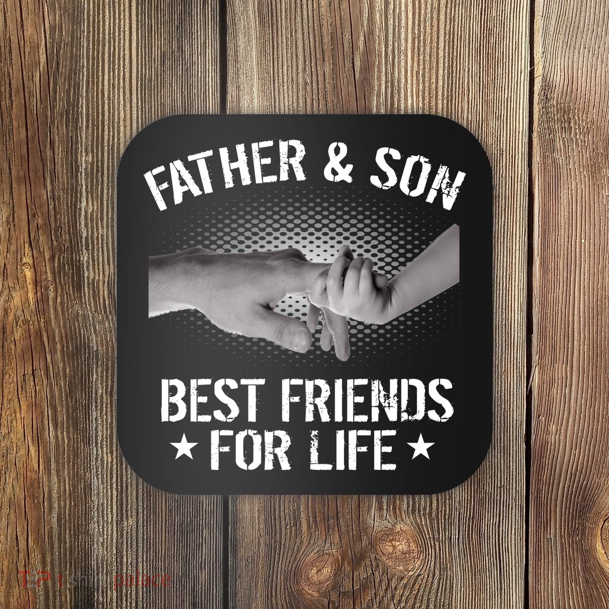 Father & Son Best Friends For Life Coaster