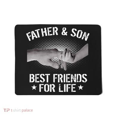 Father & Son Best Friends For Life Mousepad