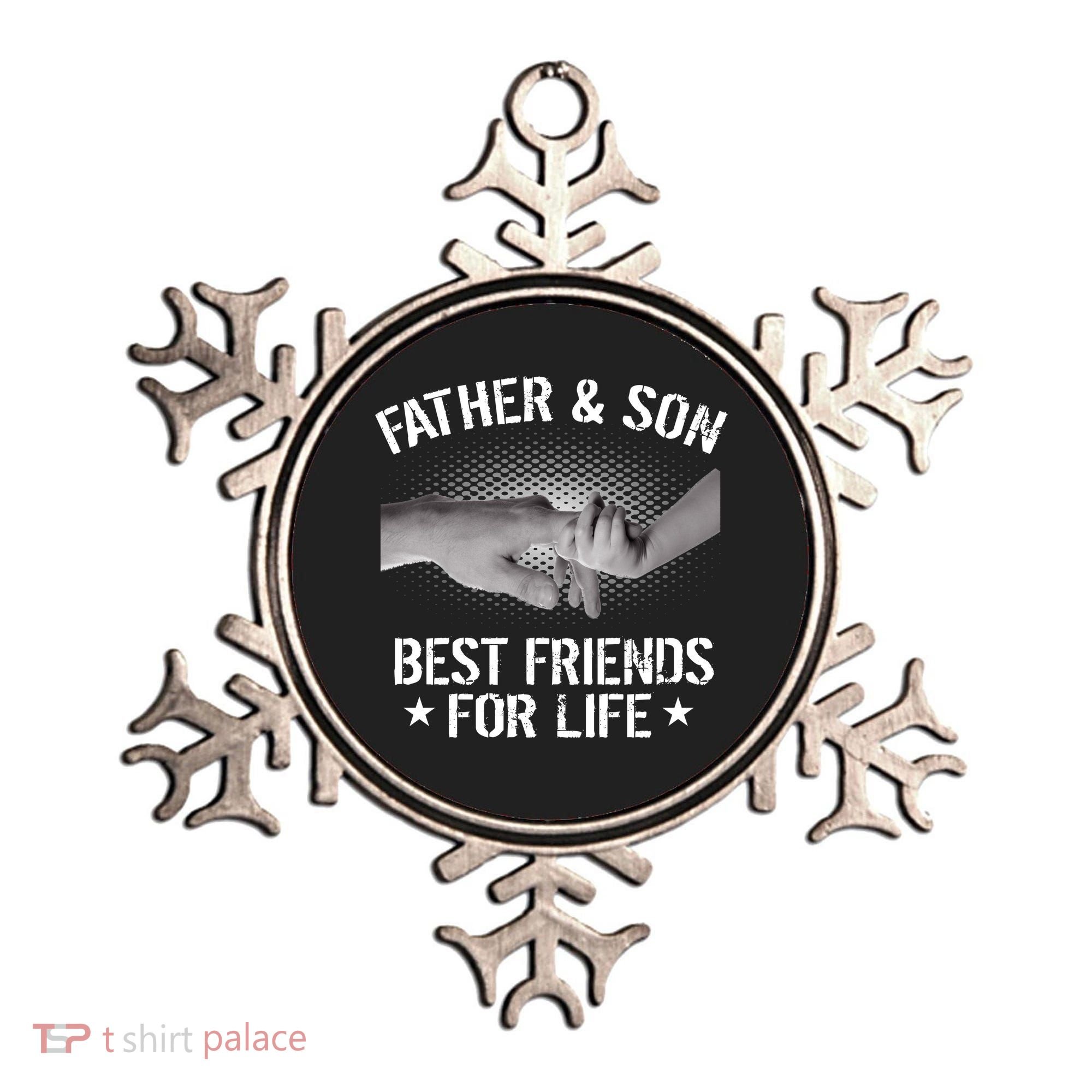 Father & Son Best Friends For Life Ornament