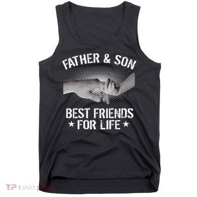 Father & Son Best Friends For Life Tank Top