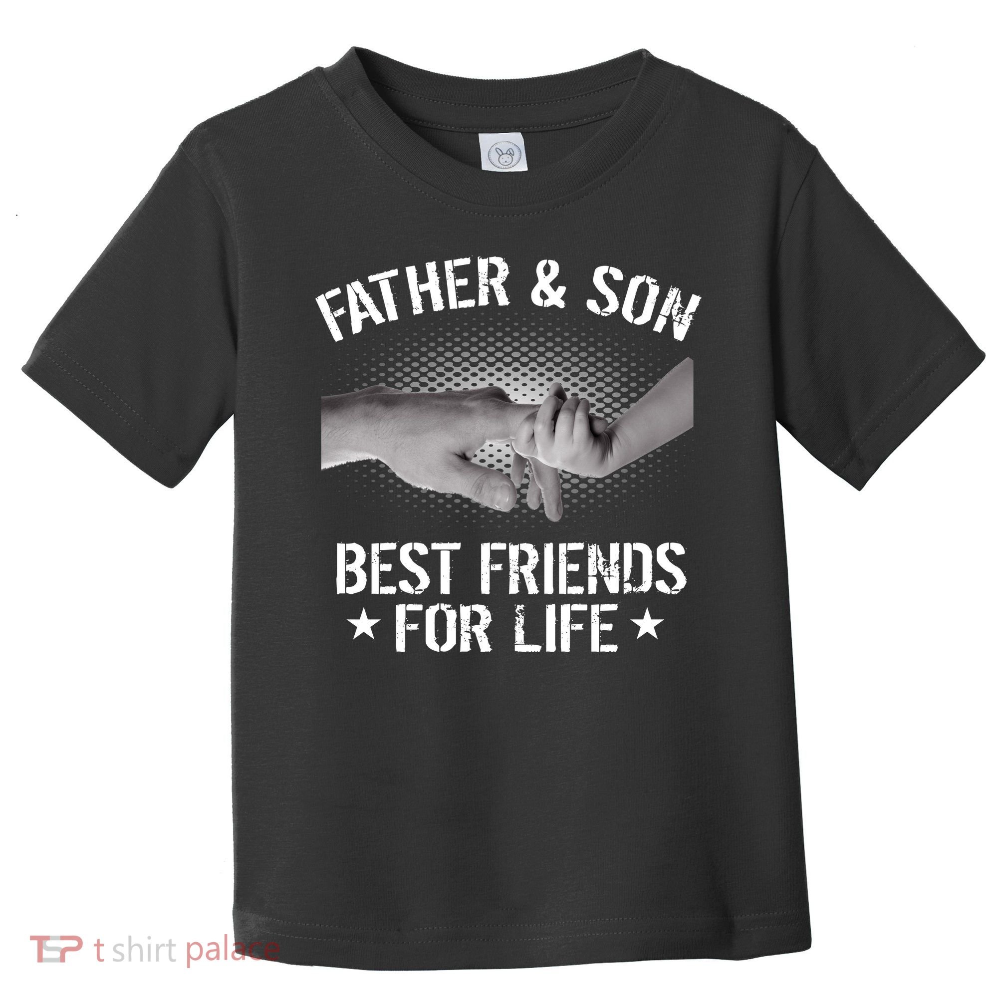 Father & Son Best Friends For Life Toddler T-Shirt