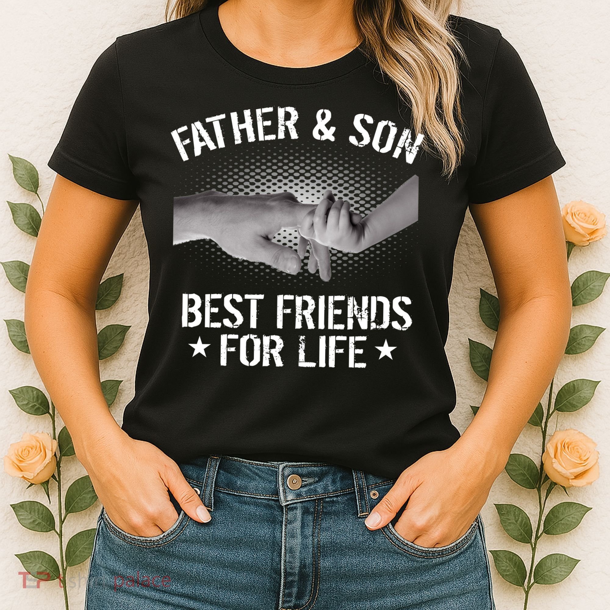 Father & Son Best Friends For Life Women's T-Shirt