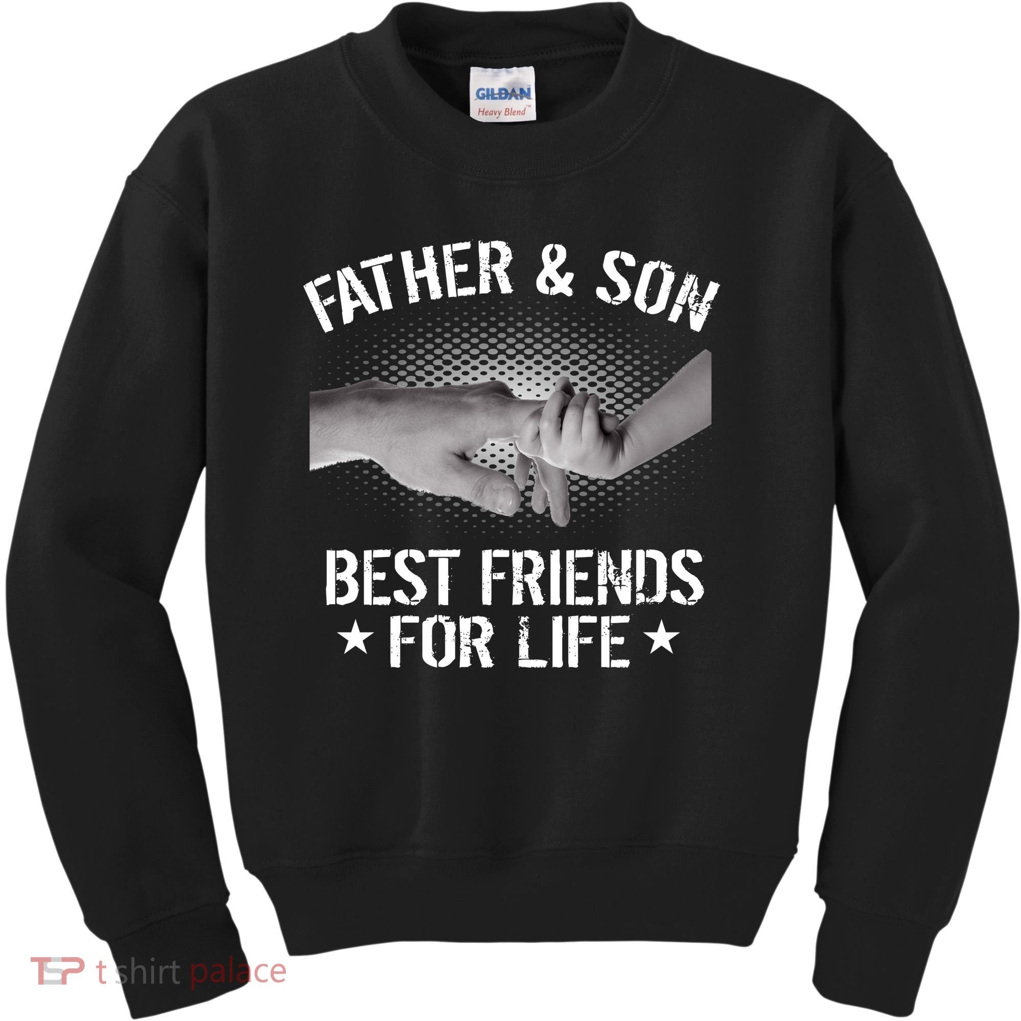 Father & Son Best Friends For Life Kids Sweatshirt
