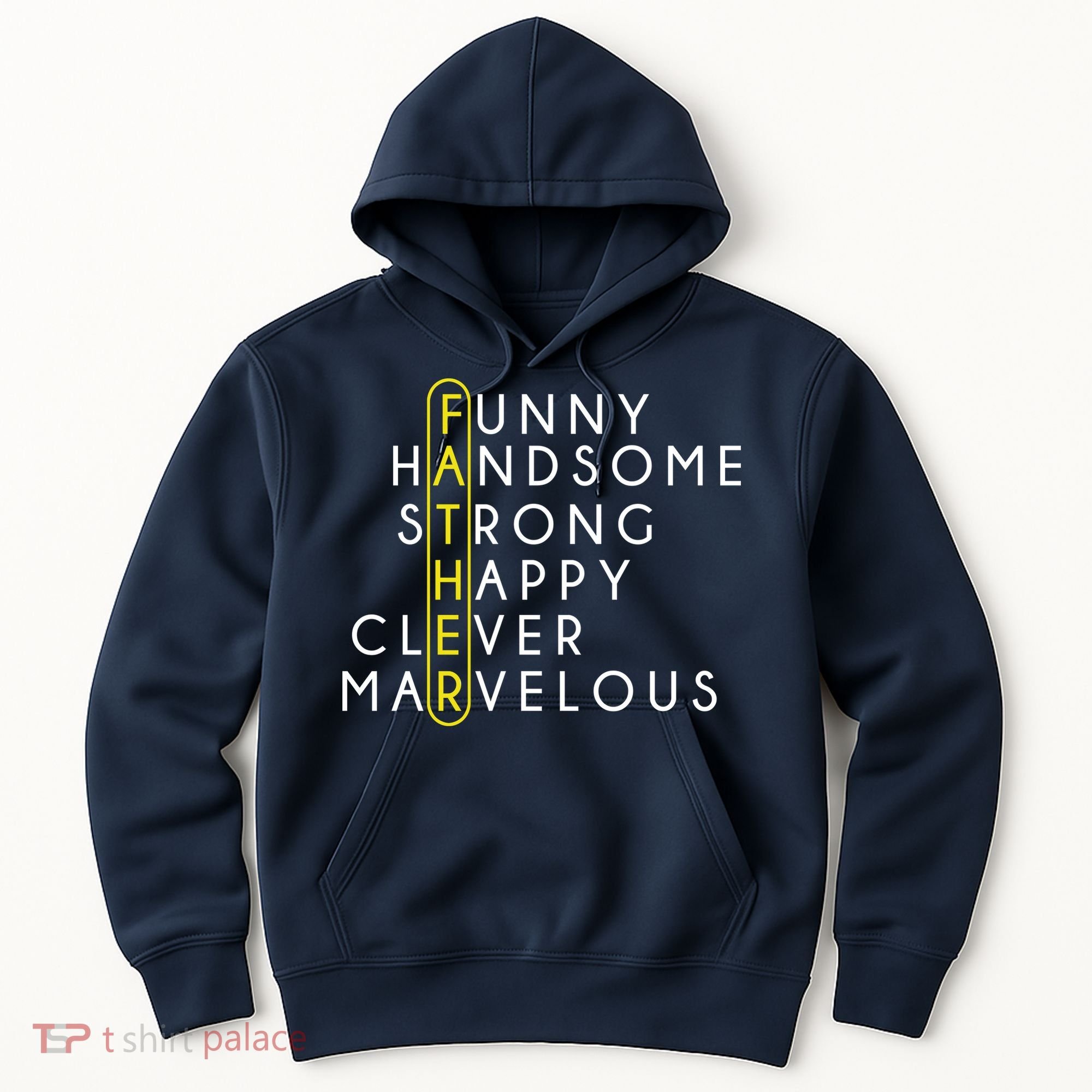 Father Acronym Fathers Day Hoodie