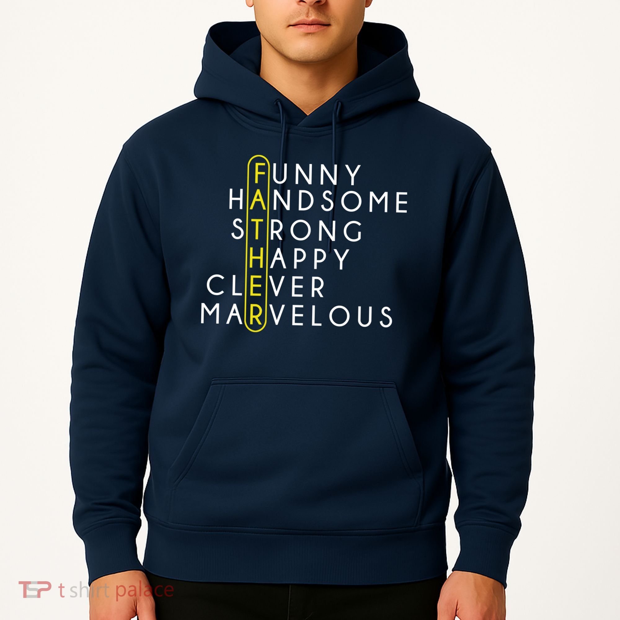 Father Acronym Fathers Day Hoodie