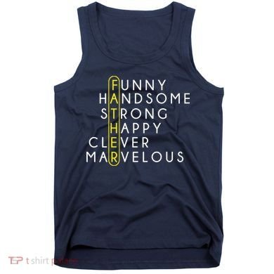 Father Acronym Fathers Day Tank Top