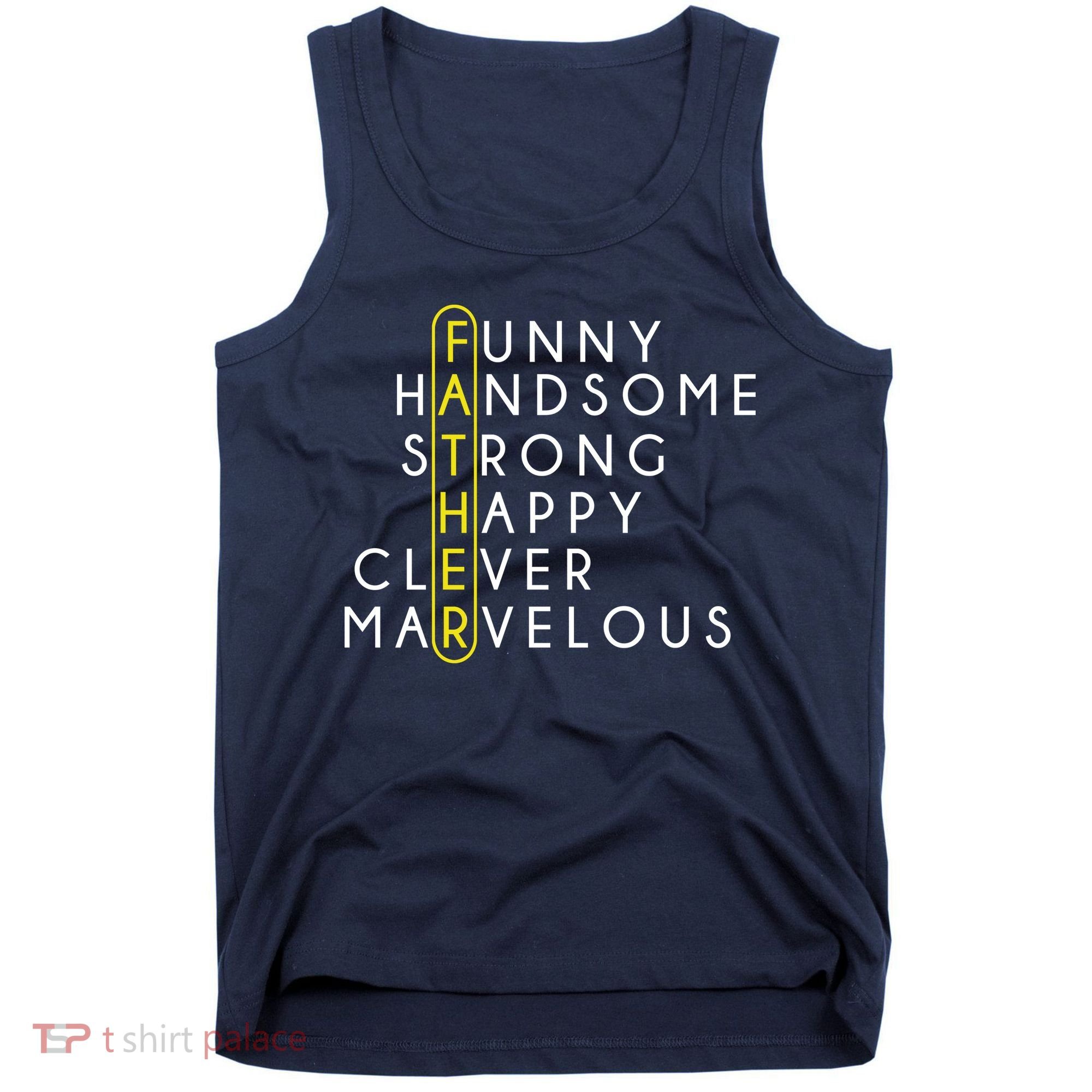 Father Acronym Fathers Day Tank Top