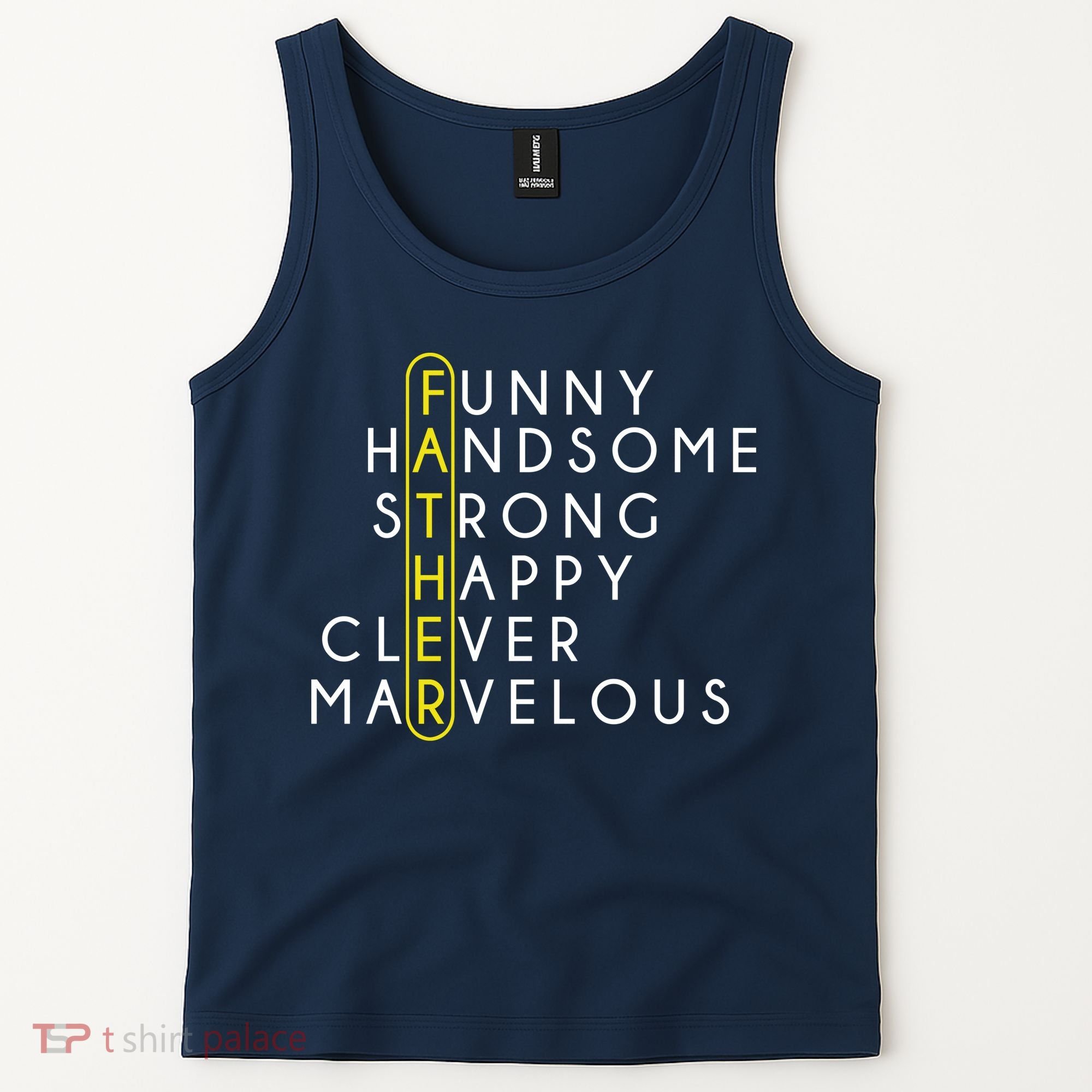 Father Acronym Fathers Day Tank Top