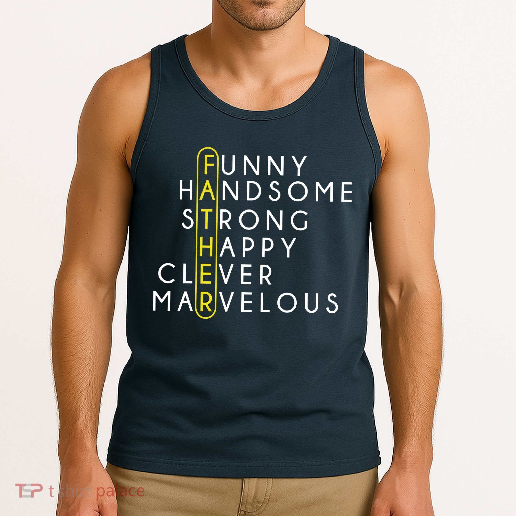 Father Acronym Fathers Day Tank Top