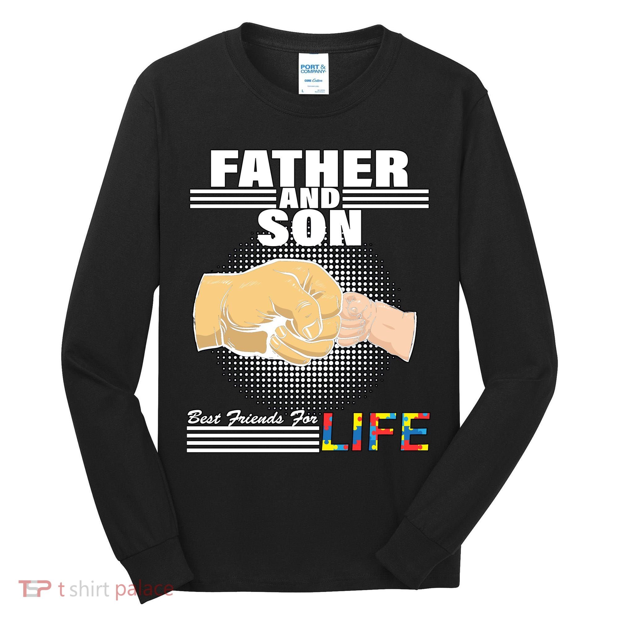 Father And Son Friends For Life Autism Awareness Tall Long Sleeve Shirt