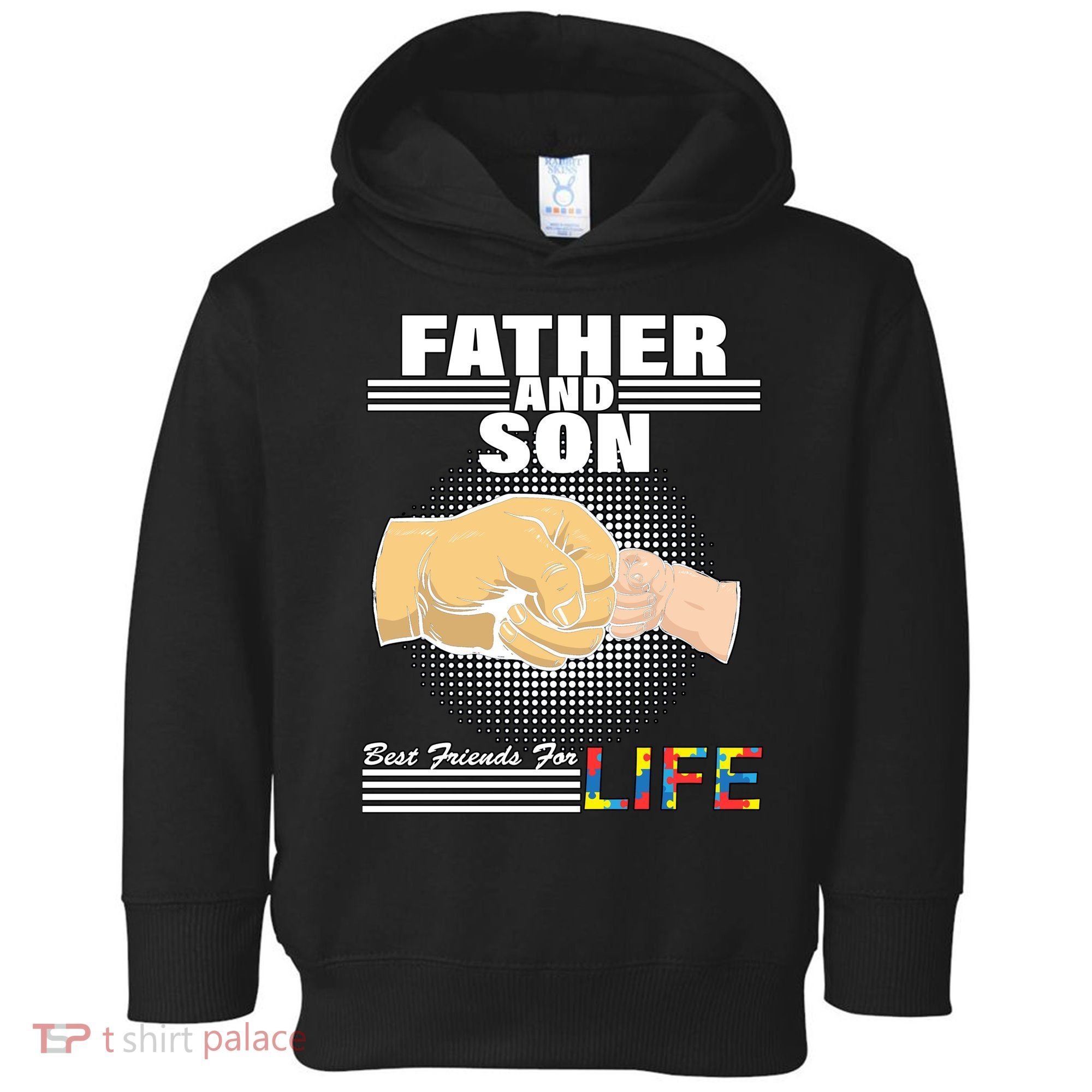 Father And Son Friends For Life Autism Awareness Toddler Hoodie