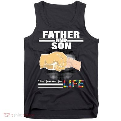 Father And Son Friends For Life Autism Awareness Tank Top