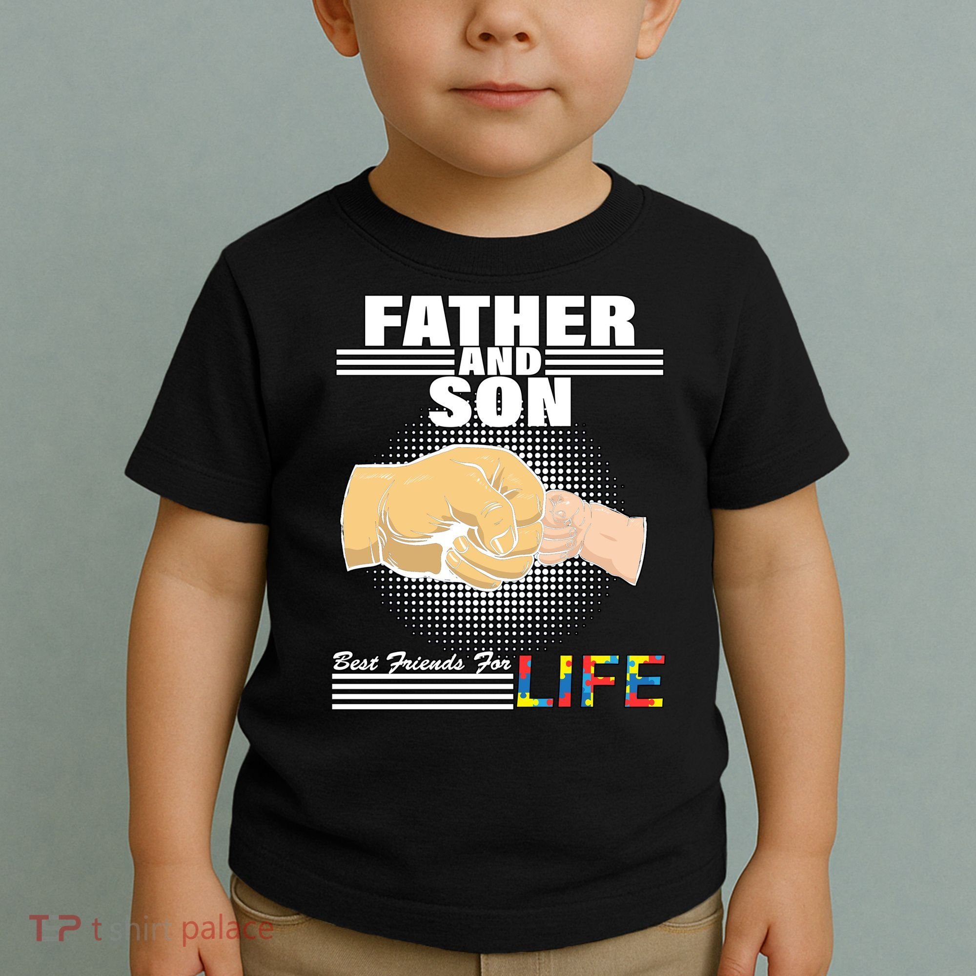 Father And Son Friends For Life Autism Awareness Toddler T-Shirt