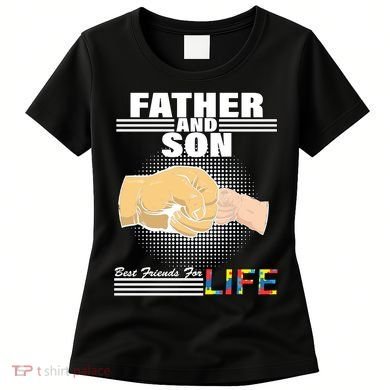 Father And Son Friends For Life Autism Awareness Women's T-Shirt