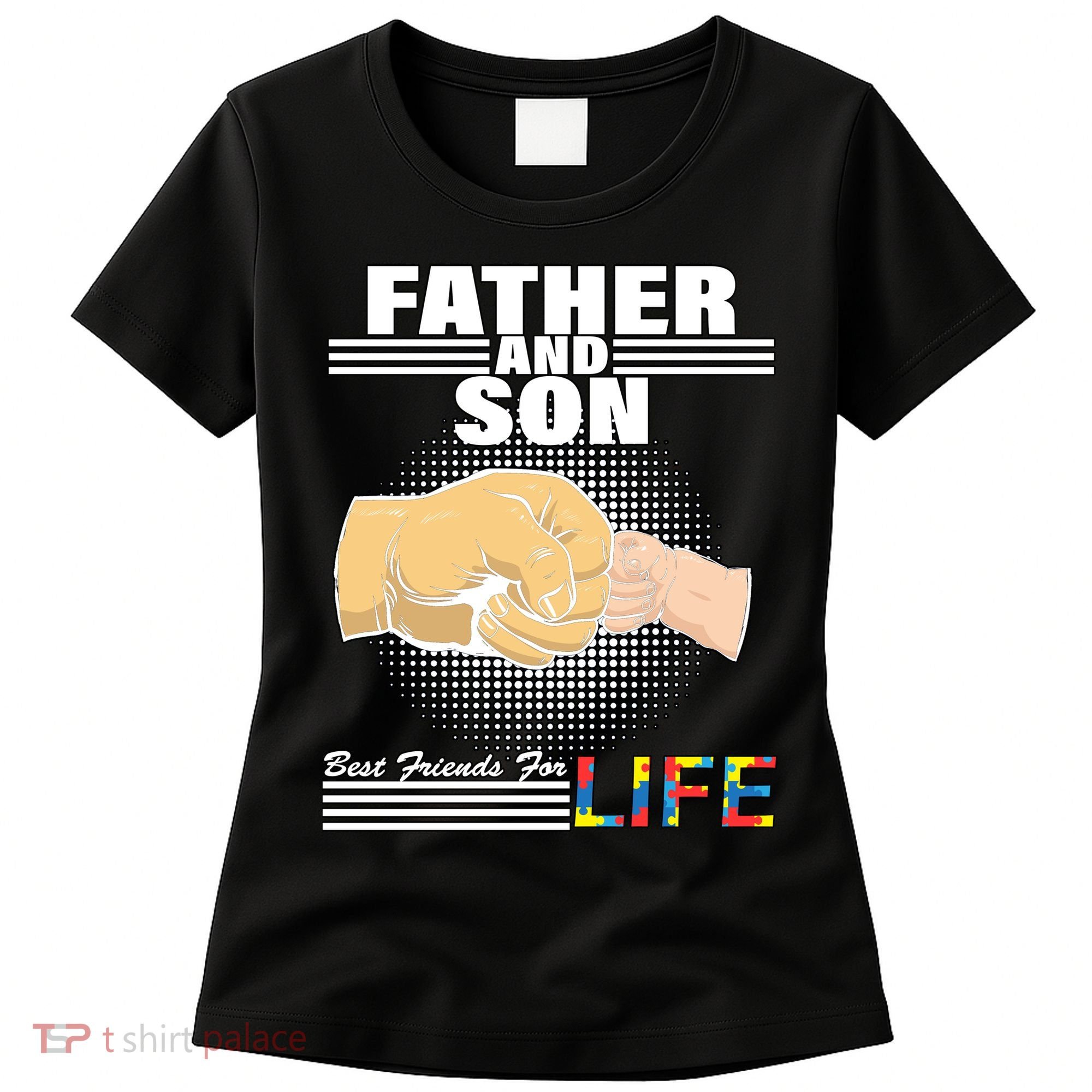 Father And Son Friends For Life Autism Awareness Women's T-Shirt
