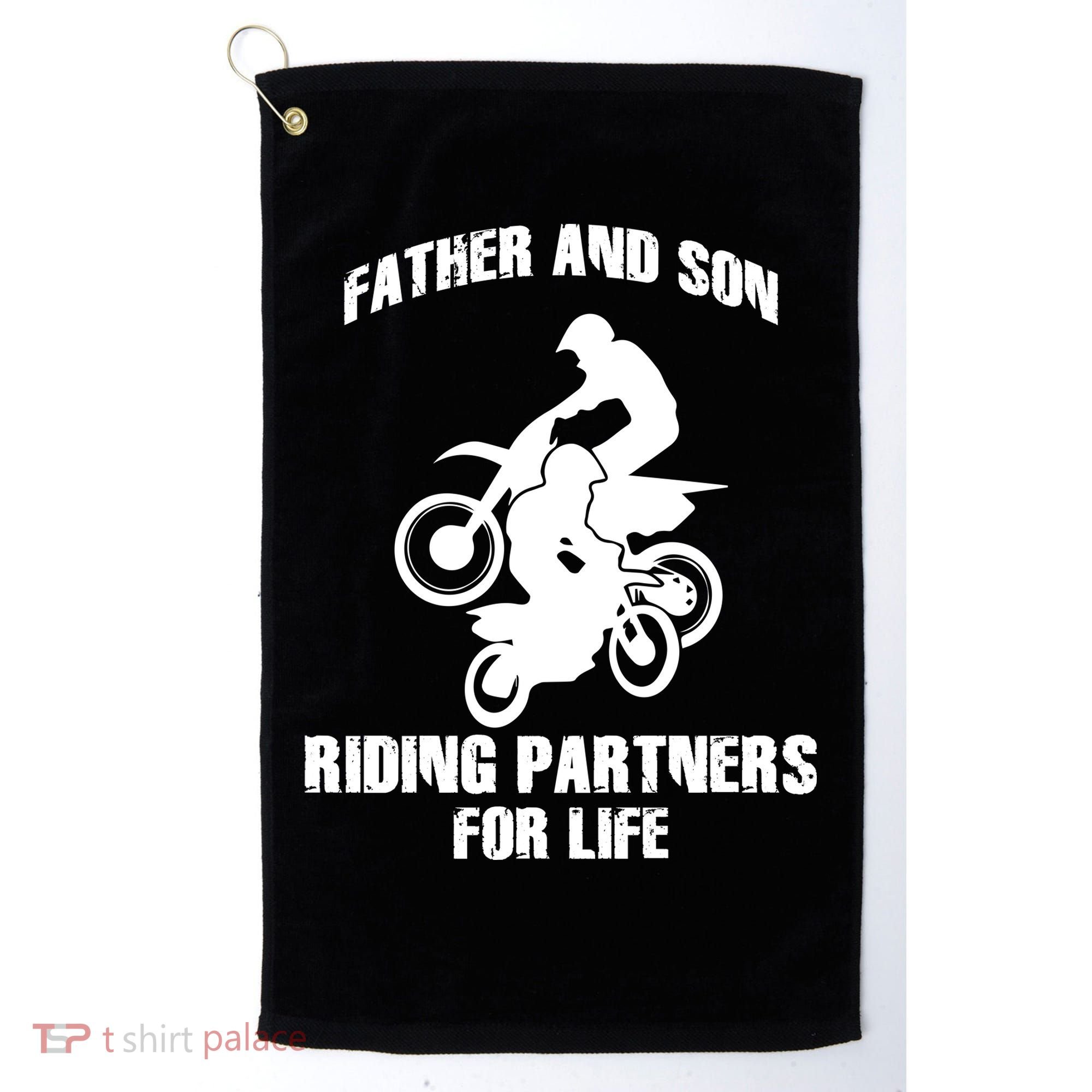 Father And Son Riding Partners For Life Motocross Golf Towel