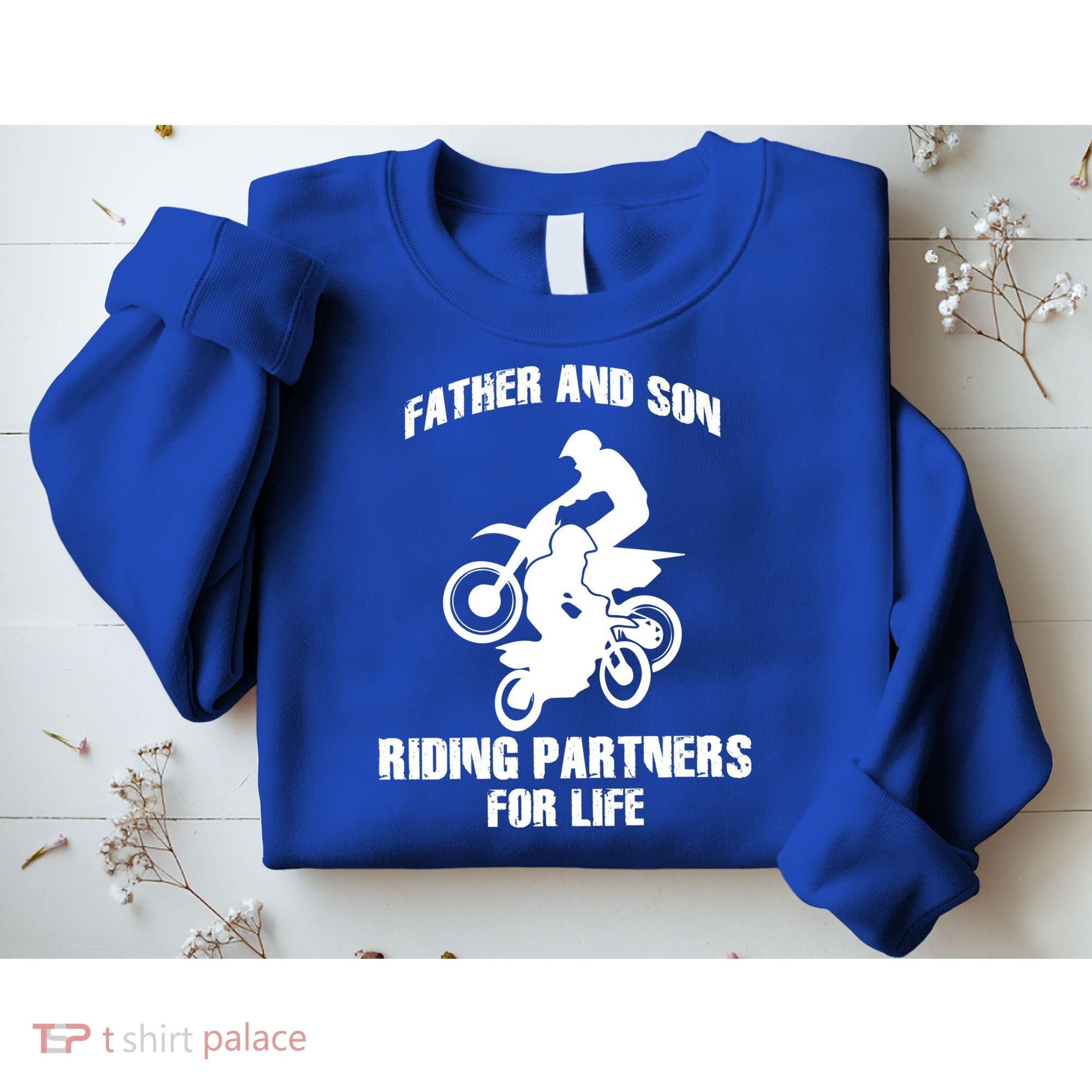 Father And Son Riding Partners For Life Motocross Sweatshirt