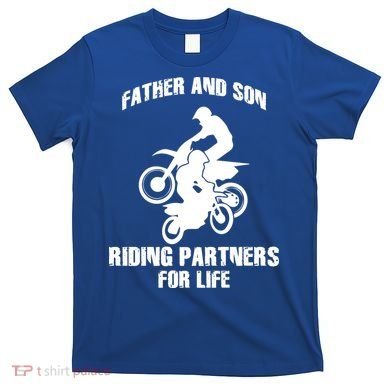 Father And Son Riding Partners For Life Motocross T-Shirt