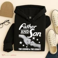 Father And Son The Legend & Legacy Hoodie thumb 4