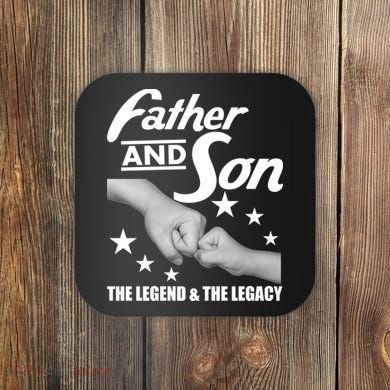 Father And Son The Legend & Legacy Coaster