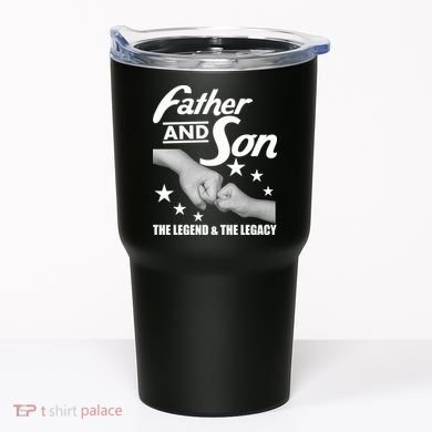Father And Son The Legend & Legacy Tumbler