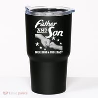 Father And Son The Legend & Legacy Tumbler thumb 0