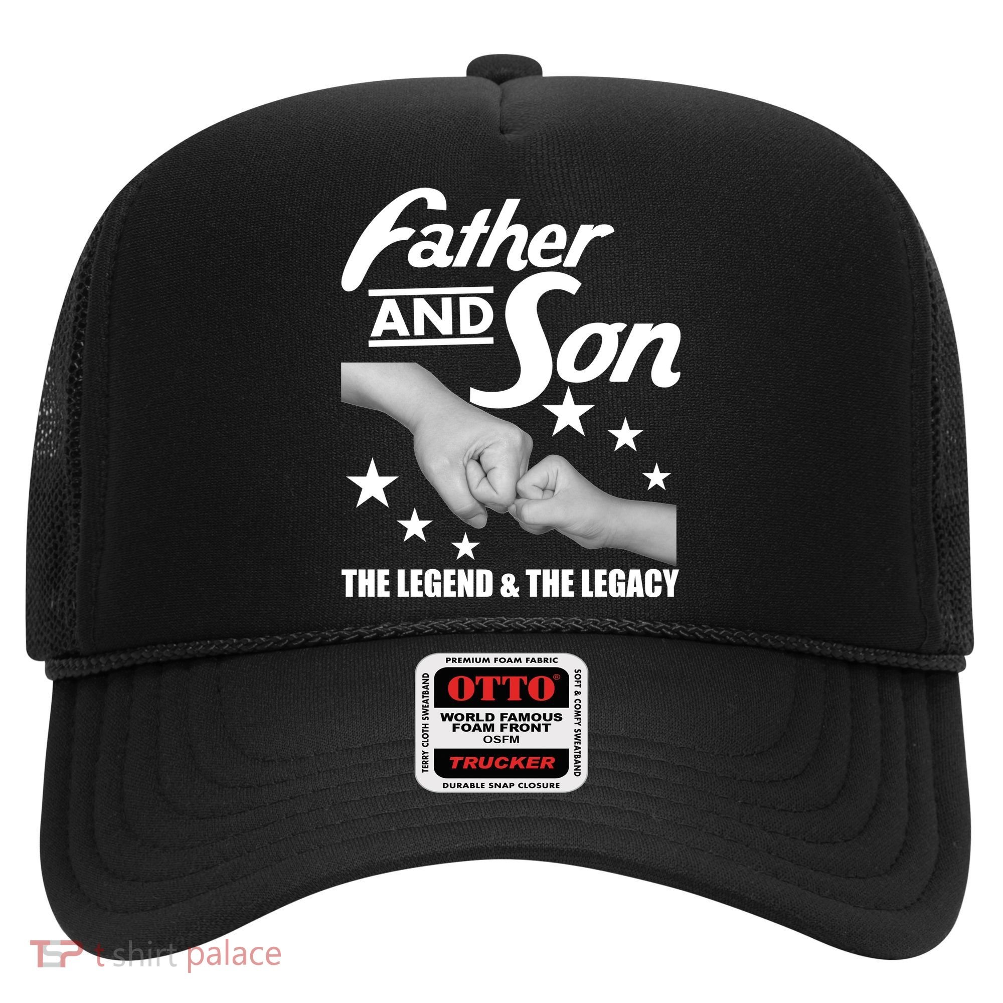 Father And Son The Legend & Legacy Hat
