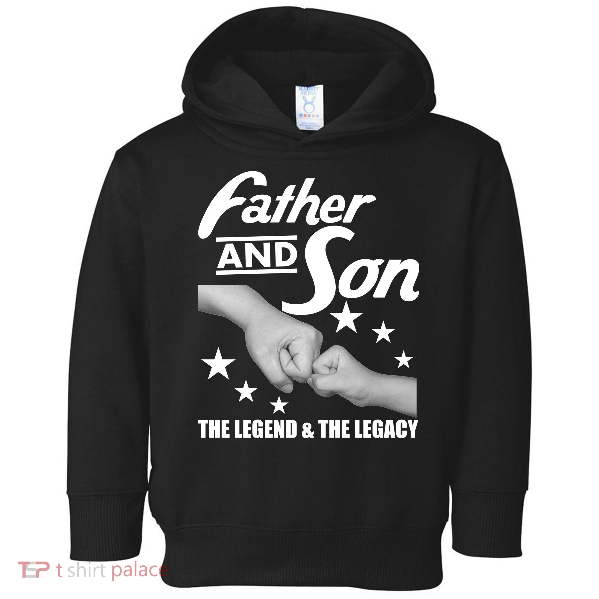 Father And Son The Legend & Legacy Toddler Hoodie