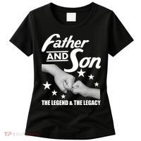 Father And Son The Legend & Legacy Women's T-Shirt thumb 0