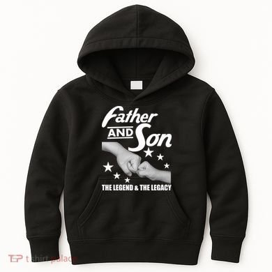 Father And Son The Legend & Legacy Kids Hoodie