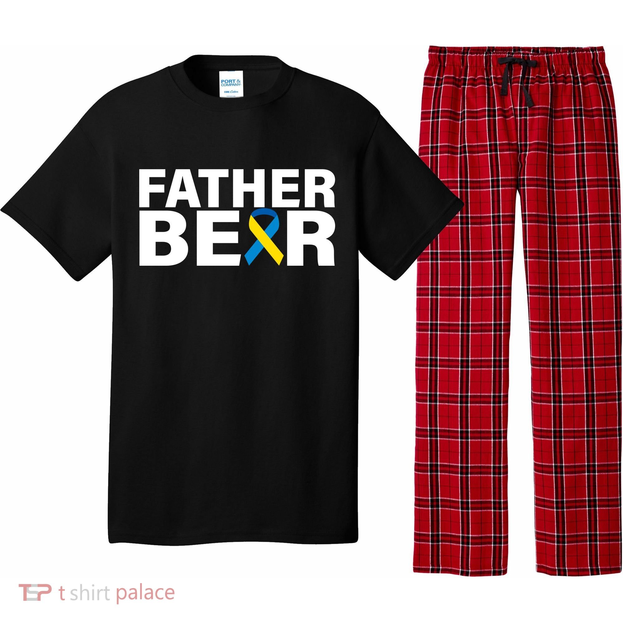 Father Bear Down Syndrome Awareness Pajama Set
