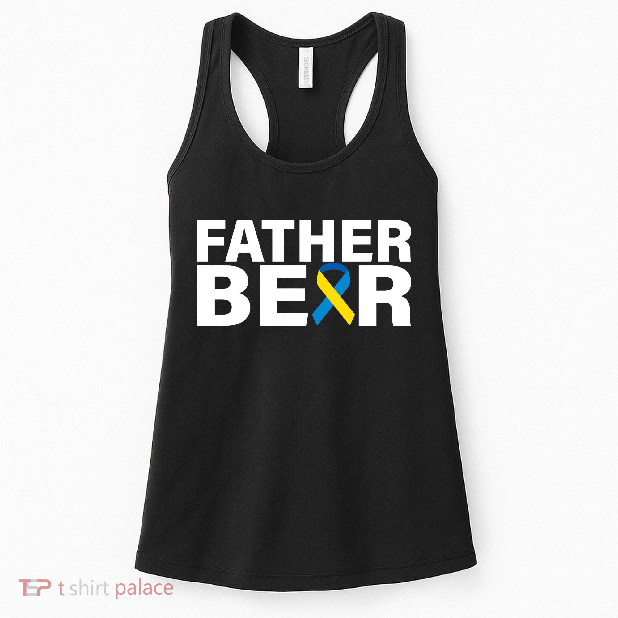 Father Bear Down Syndrome Awareness Women's Tank Top